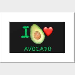 I love avocado Posters and Art